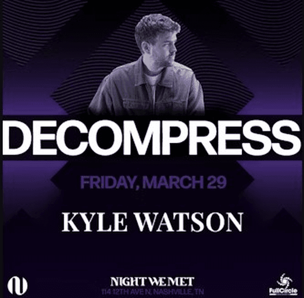 Decompress ft Kyle Watson