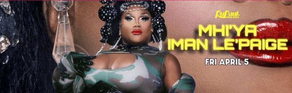 Drag Race: Mhi'ya Iman Le'Paige