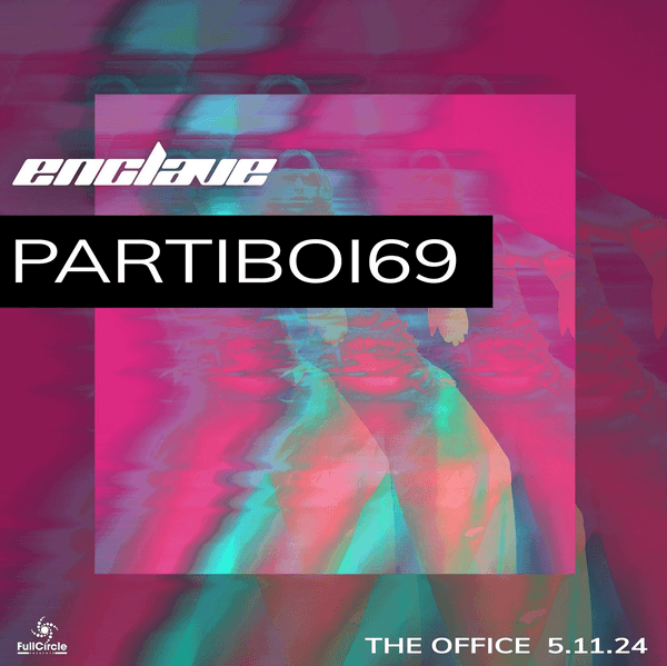 ENCLAVE ft. Partiboi69