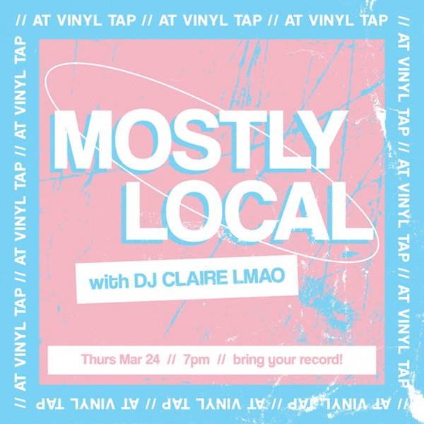 Mostly Local w/ DJ Claire Steele