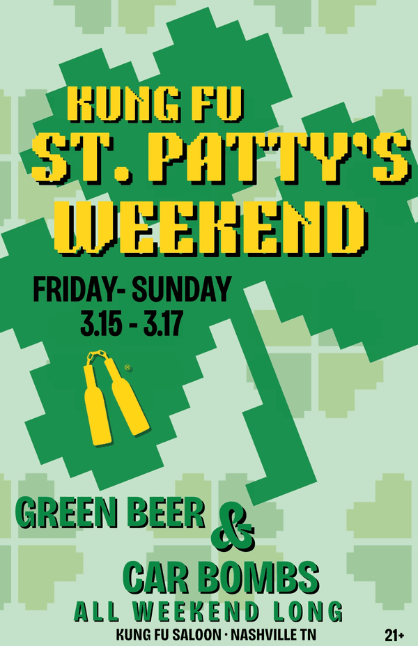 St. Patty’s Day Weekend