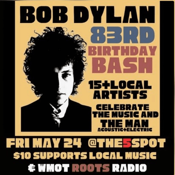 Bob Dylan Birthday BASH