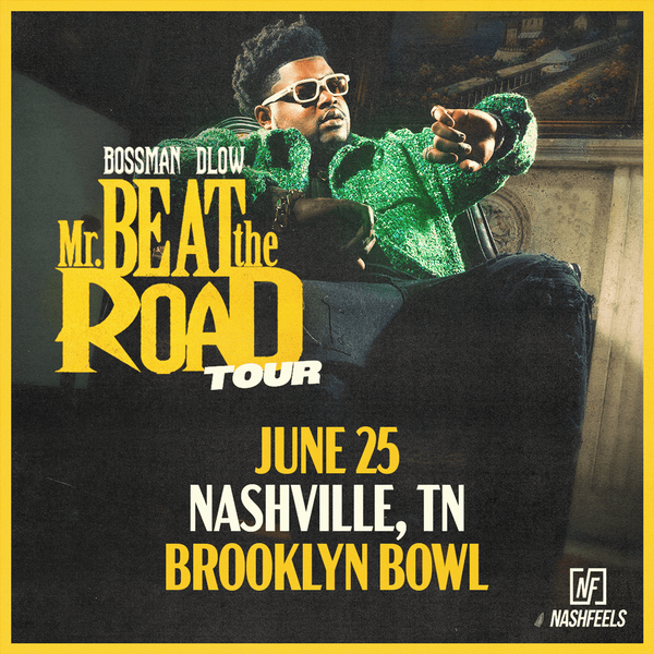 BOSSMAN DLOW'S 'MR. BEAT THE ROAD TOUR'