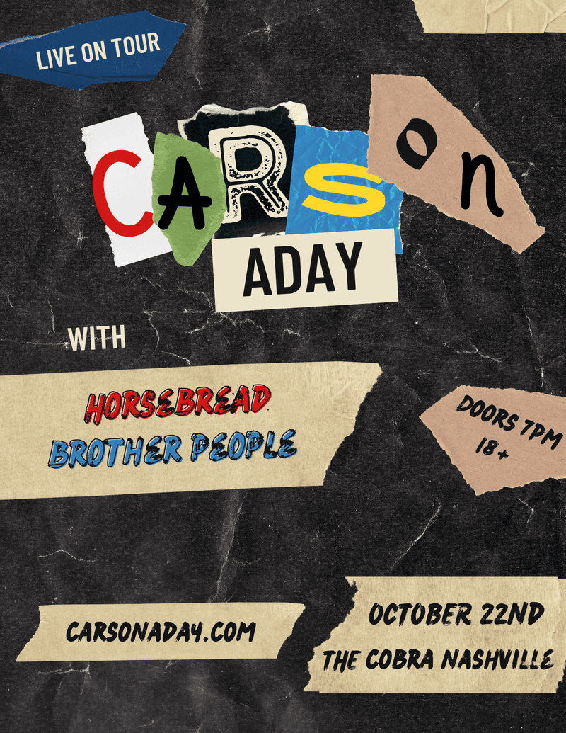 Carson Aday // Horsebread // Brother People