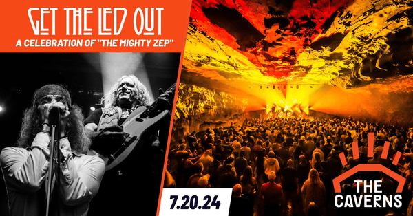 Get The Led Out in The Caverns
