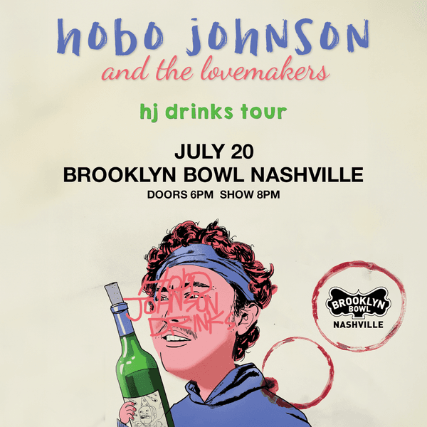HOBO JOHNSON & THE LOVEMAKERS - HJ DRINKS TOUR