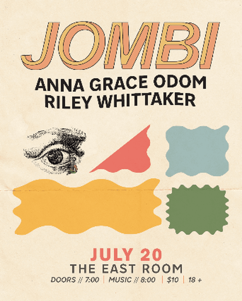 Jombi // Anna Grace Odom // Riley Whittaker