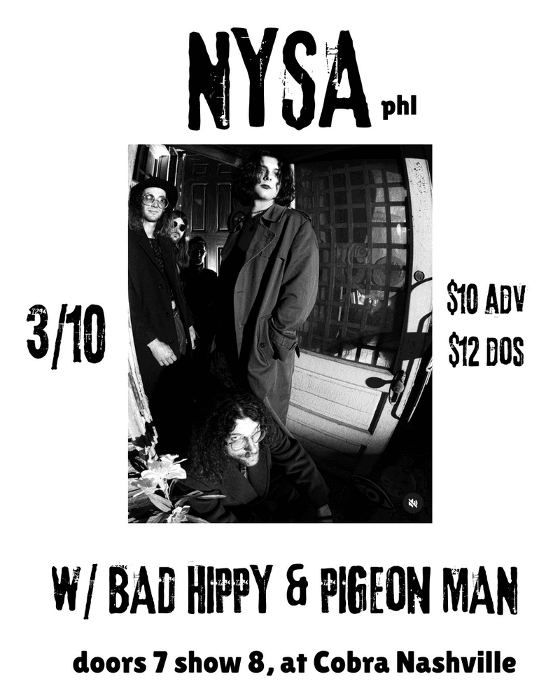 NYSA // Bad Hippy // Pigeon Man