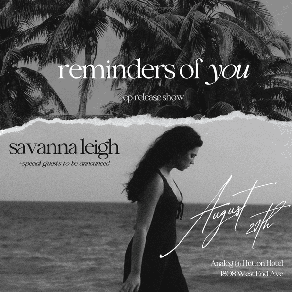 Savanna Leigh with Special Guests