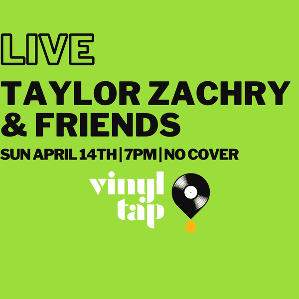 Taylor Zachry & Friends