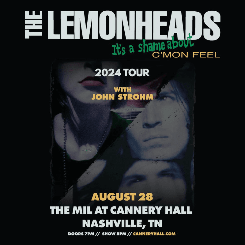 THE LEMONHEADS // JOHN STROHM