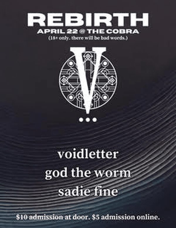 voidletter // god the worm // sadie fine