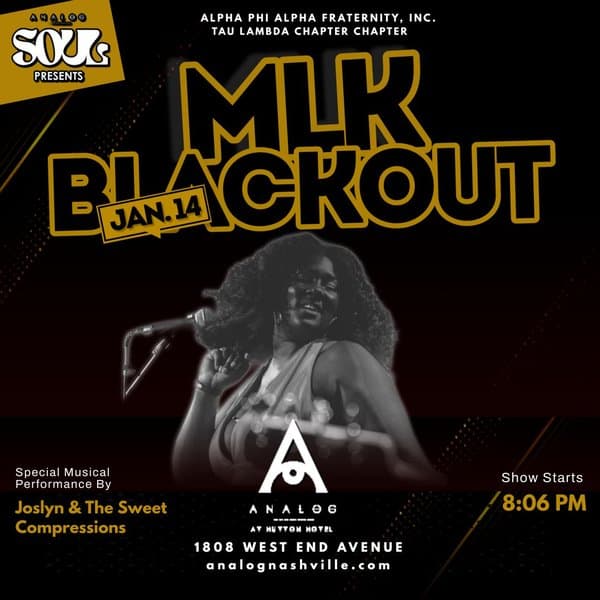 Analog Soul MLK Blackout featuring Will Davenport and Joslyn & The Sweet Compression