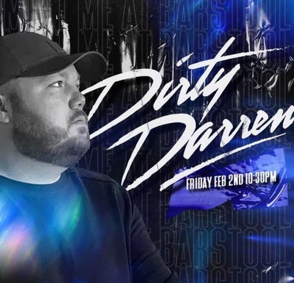 Dj Dirty Darren @ Barstool