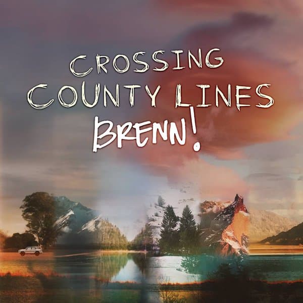 Brenn!: Crossing County Lines Tour