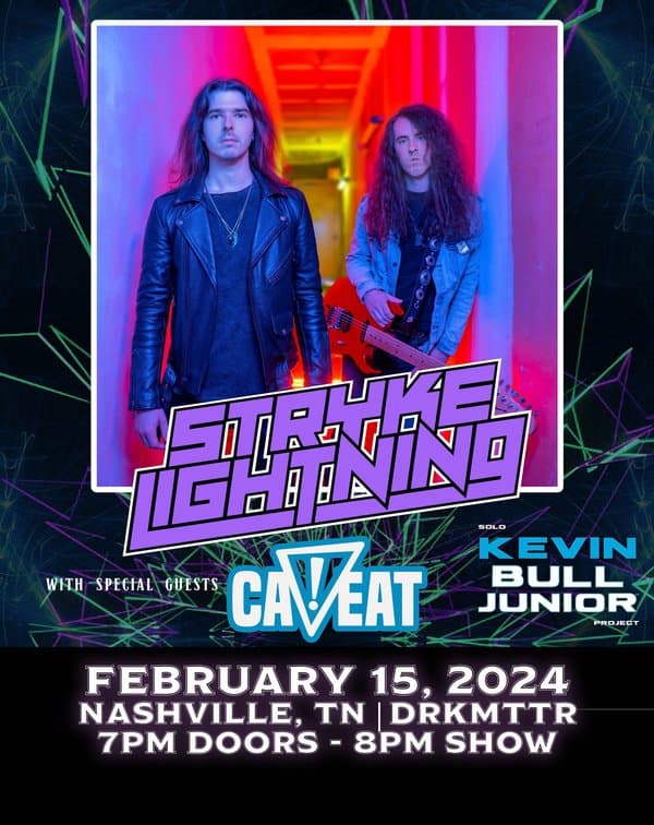 Stryke Lightning w/ Kevin Bull Jr., and Caveat
