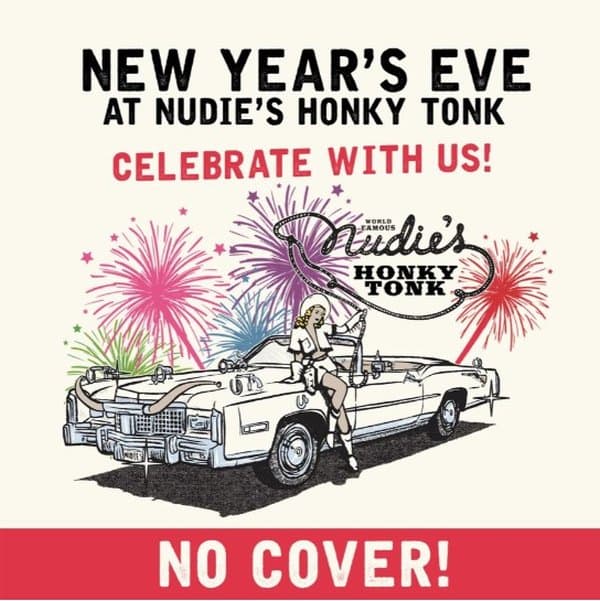 NYE at Nudie's Honky Tonk!