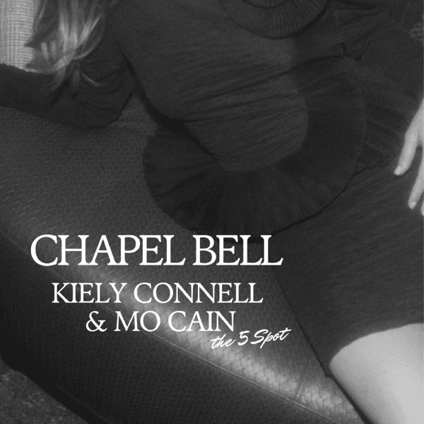 Chapel Bell, Keily Connell, Mo Cain