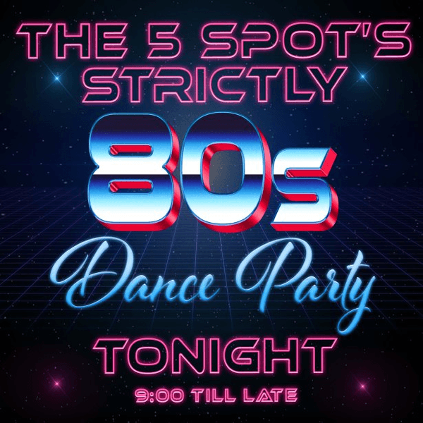 Strictly 80s Dance Party