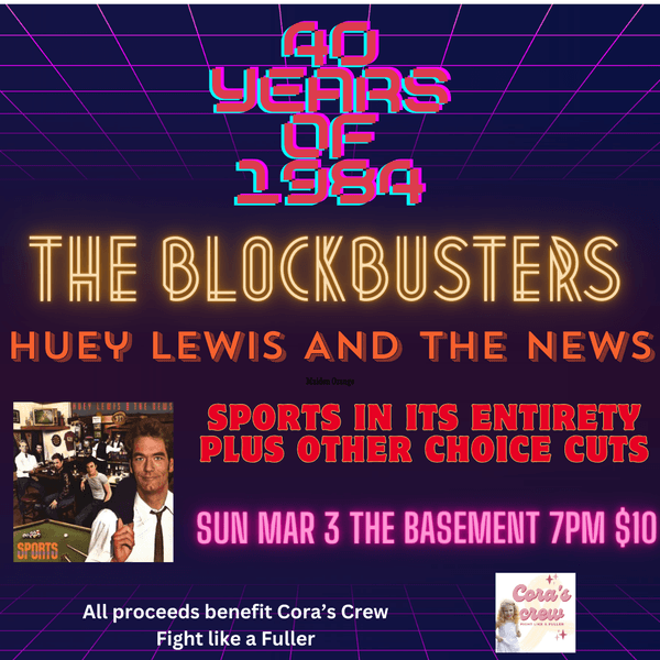 The Blockbusters Present - A Tribute To Huey Lewis And The News