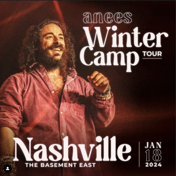  anees – Winter Camp Tour w/ Michael Minelli