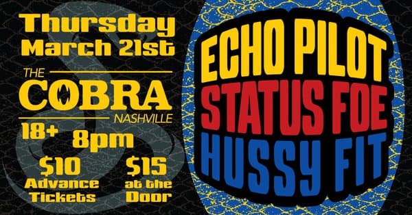 Echo Pilot, Status Foe, and Hussy Fit