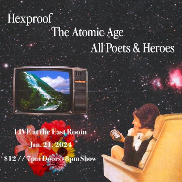 Hexproof / The Atomic Age / All Poets and Heroes