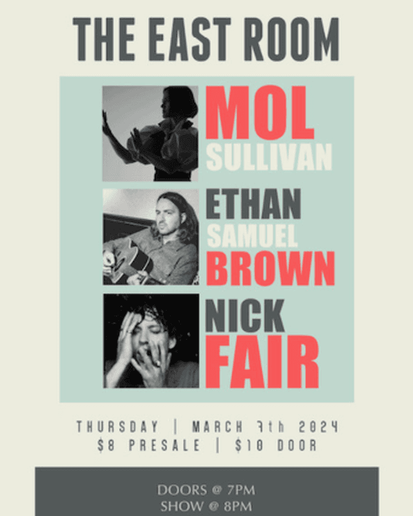 Mol Sullivan / Ethan Samuel Brown / Nick Fair