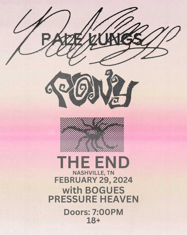 Pale Lungs w/Pony, Bogues & Pressure Heaven – 18+
