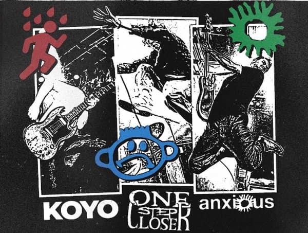 Legacy Concerts Presents: Anxious, Koyo , One Step Closer w/ State Side