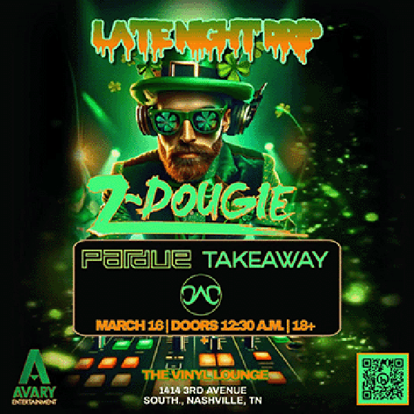 Late Night Drip: Z-Dougie w/ Takeaway, Pardue, & Waweezy