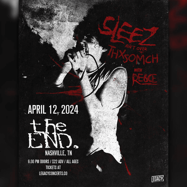 Legacy Concerts Presents: thxsomuch w/ re6ce