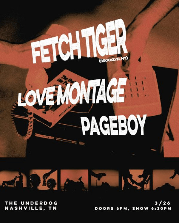 Love Montage // Fetch Tiger // Pageboy