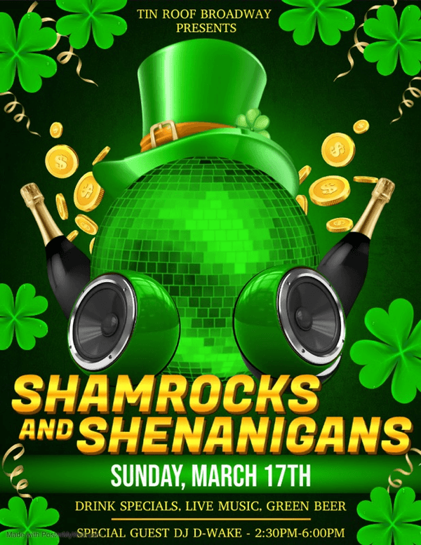 ST. PATRICK’S DAY SHAMROCKS AND SHENANIGANS!