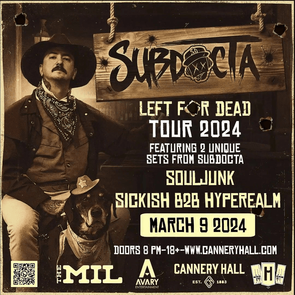 SubDocta - Left For Dead Tour
