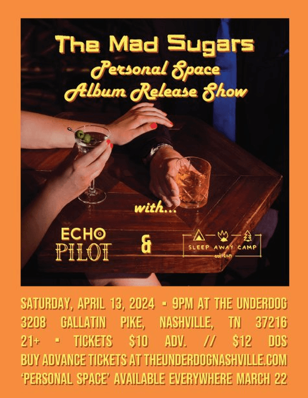 The Mad Sugars // Echo Pilot // Sleep Away Camp