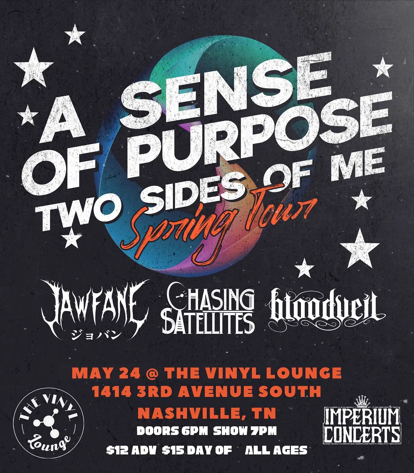 A Sense Of Purpose // Two Sides Of Me // Jawfane // Chasing Satellites // Bloodveil