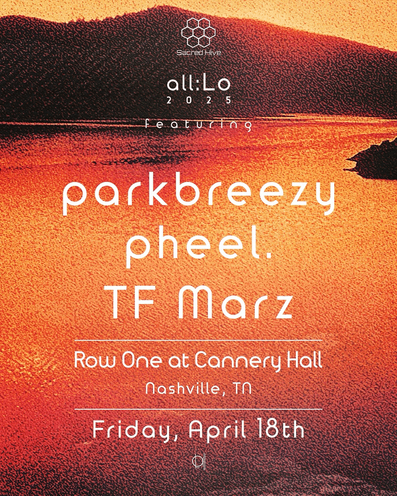 all:Lo Collective Takeover: Pheel // Parkbreezy // TF Marz