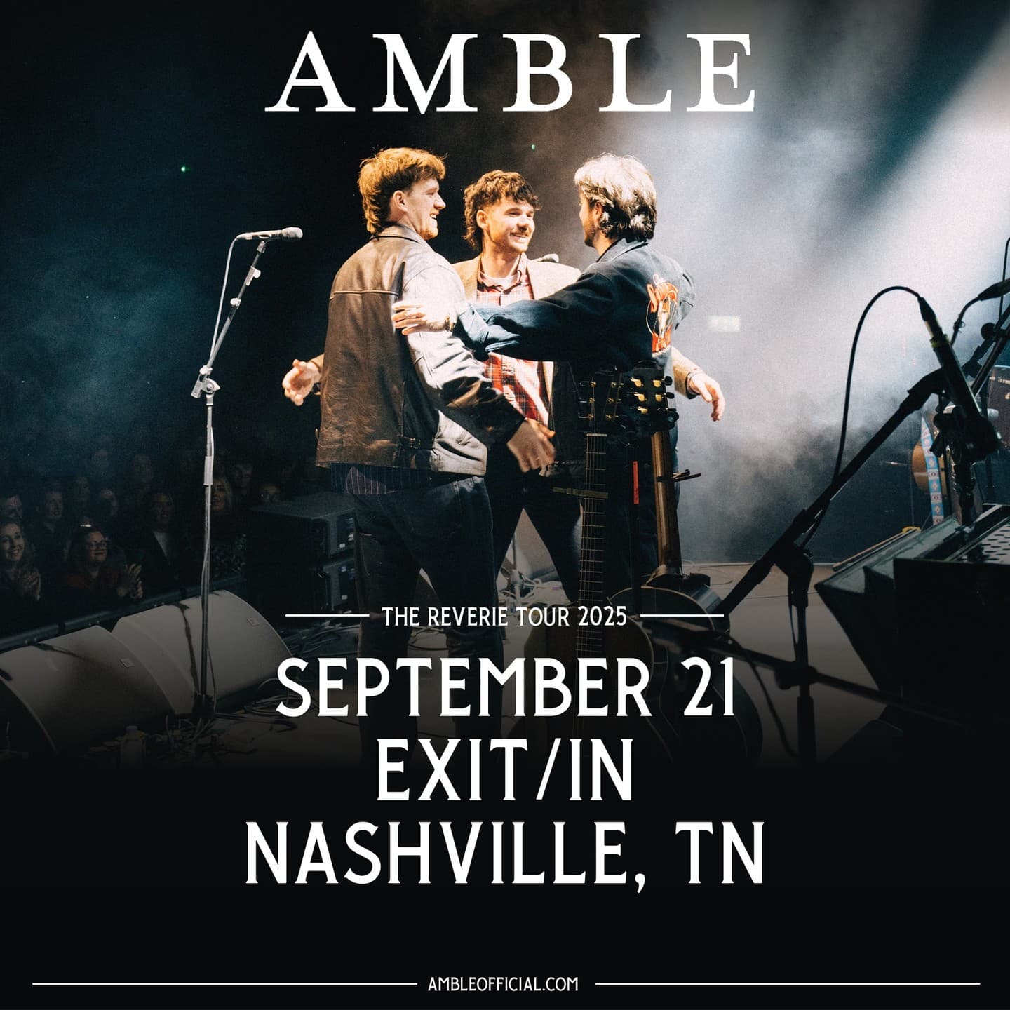 Amble - The Reverie Tour