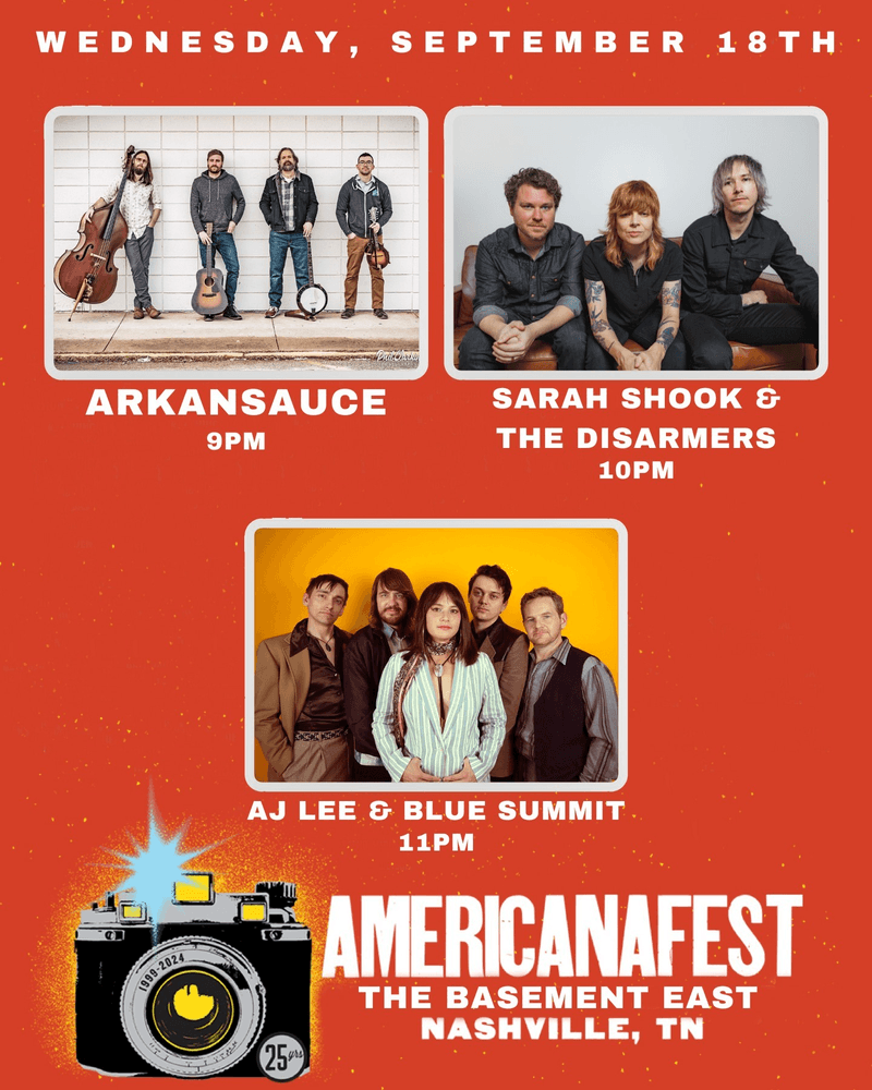 AMERICANAFEST: Arkansauce // Sarah Shook & The Disarmers // AJ Lee & Blue Summit