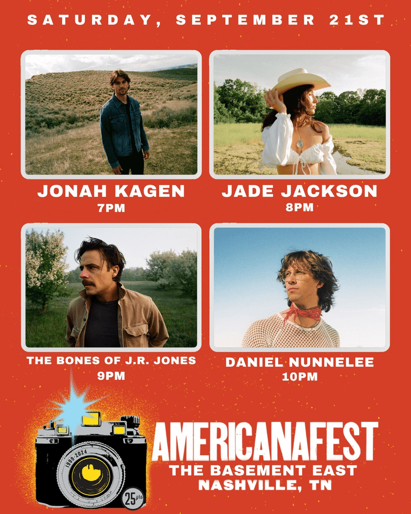 AMERICANAFEST: Jonah Kagen // Jade Jackson // The Bones of J.R. Jones // Daniel Nunnelee