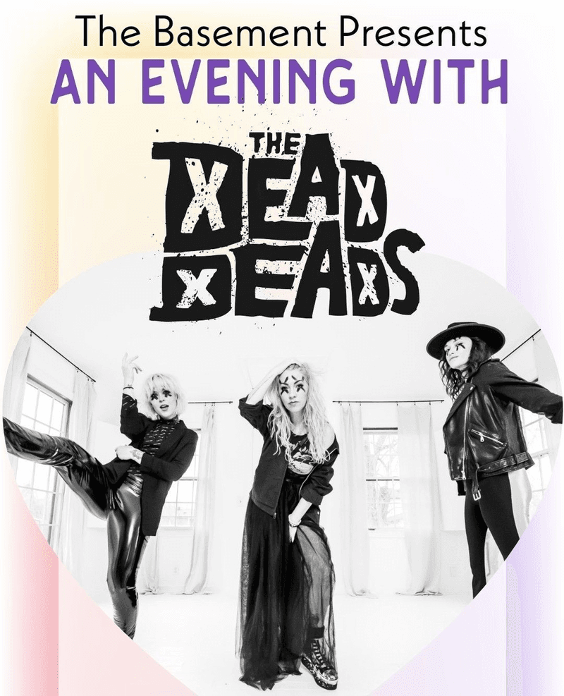 An Evening with The Dead Deads