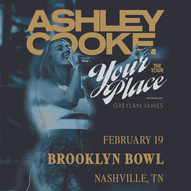 Ashley Cooke // Greylan James - Your Place Tour