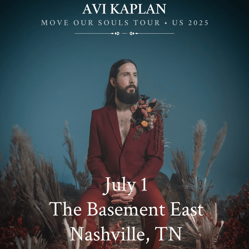 Avi Kaplan // Guthrie Brown - MOVE OUR SOULS TOUR