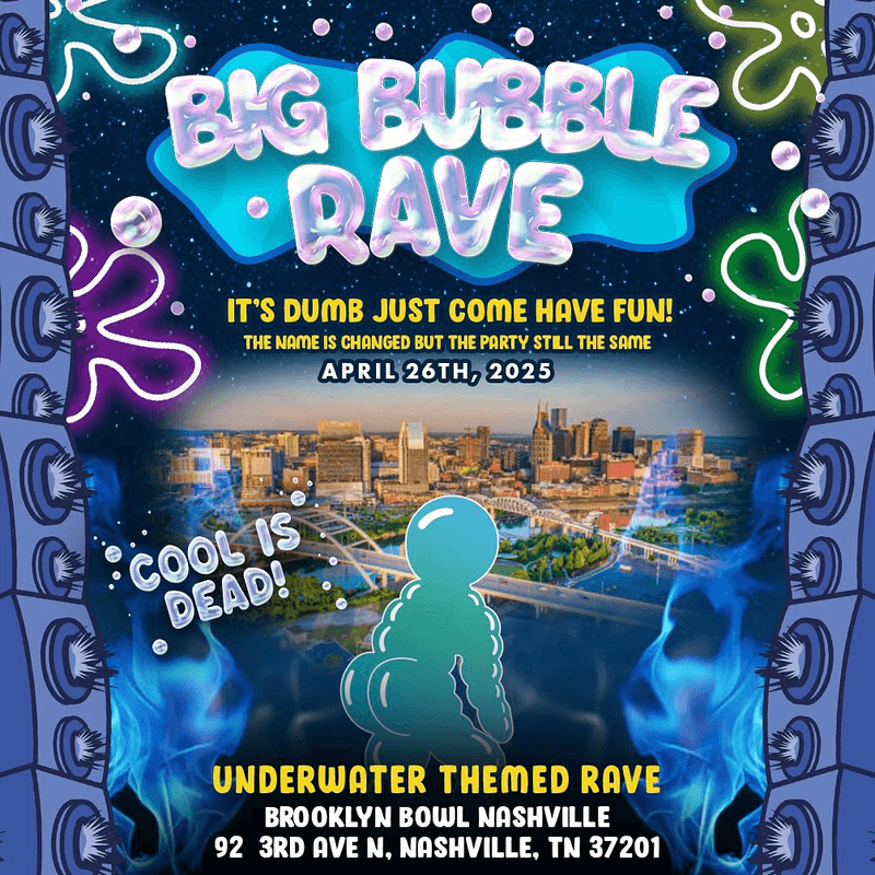 Big Bubble Rave