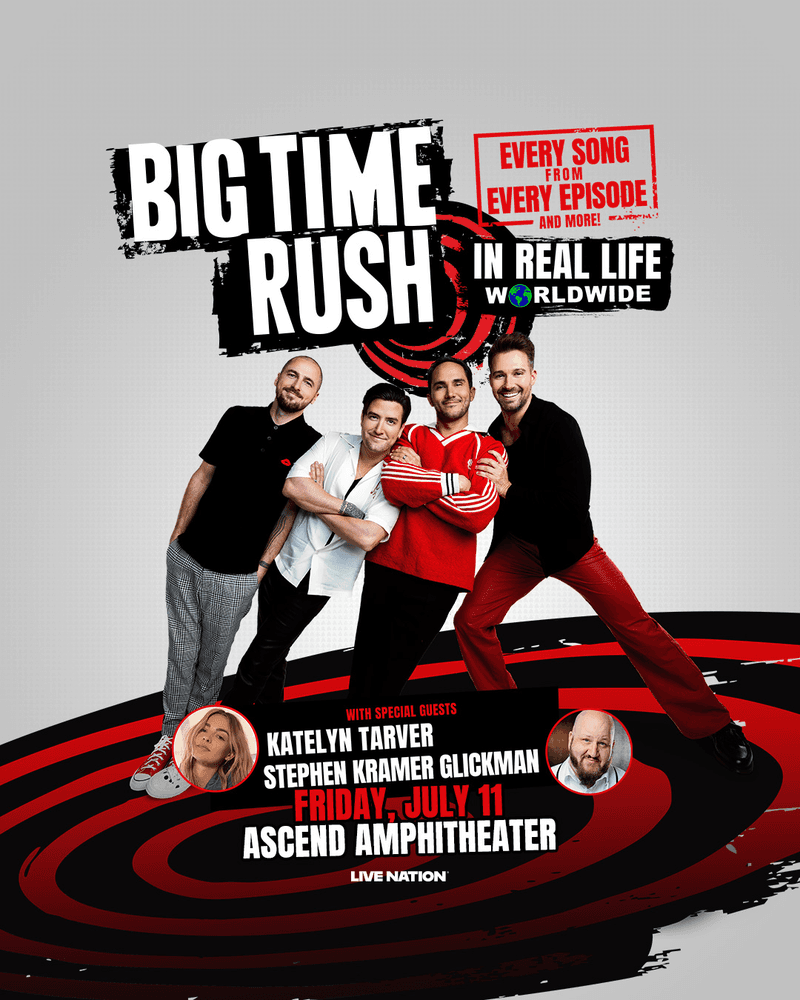Big Time Rush // Katelyn Tarver // Stephen Kramer - In Real Life Worldwide