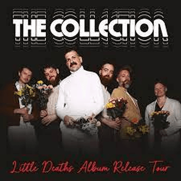 Bona Fide Live Presents The Collection “Little Deaths Album Release Tour”