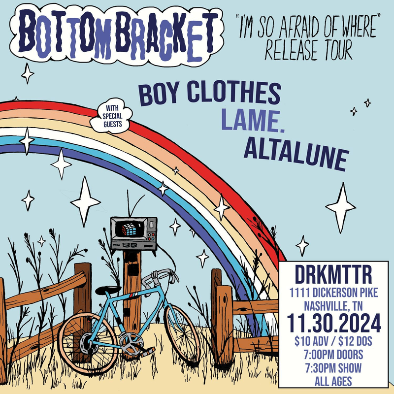 Bottom Bracket // Boy Clothes // Lame. // Altalune