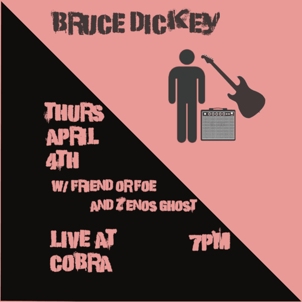 Bruce Dickey // Friend or Foe // Zenos Ghost