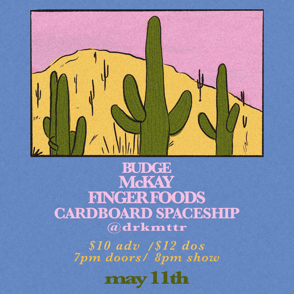 Budge // McKay // Finger Foods // Cardboard Spaceship